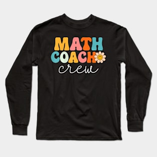 Math 1st Day of School Teacher Long Sleeve T-Shirt